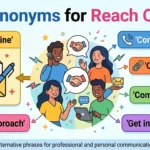 Synonyms for Reach Out