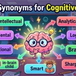 Synonyms for Cognitive