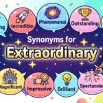 Synonyms for Extraordinary