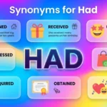 Synonyms for Had